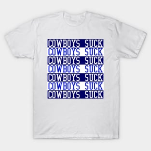 Cowboys Suck T-Shirt